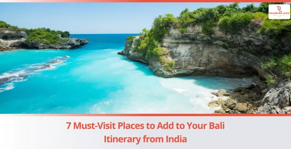 7 Must-Visit Places to Add to Your Bali Itinerary from India 3 7 Must-Visit Places to Add to Your Bali Itinerary from India