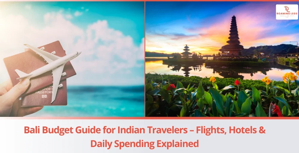 Bali Budget Guide for Indian Travelers - Daily Cost Breakdown