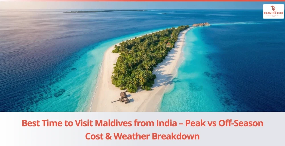 Best Time to Visit Maldives from India - Weather - Pricing Guide