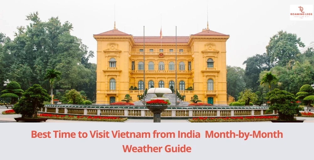 Best Time to Visit Vietnam from India