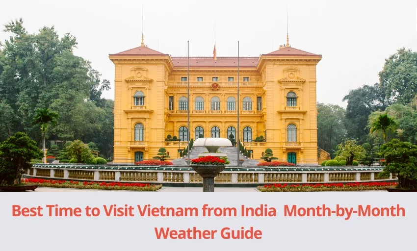 Best Time to Visit Vietnam from India