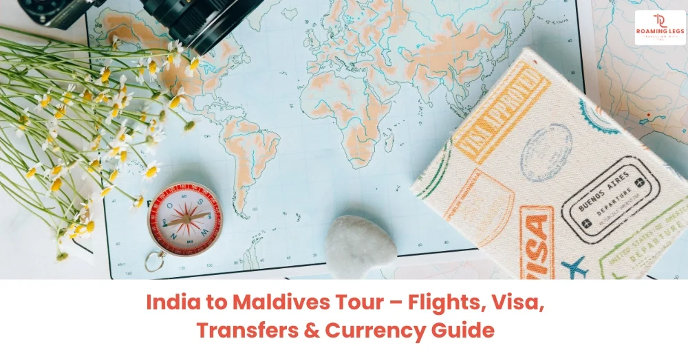 India to Maldives Tour- Everything You Need to Know Before Booking