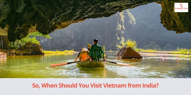 When to visit vietnam from India