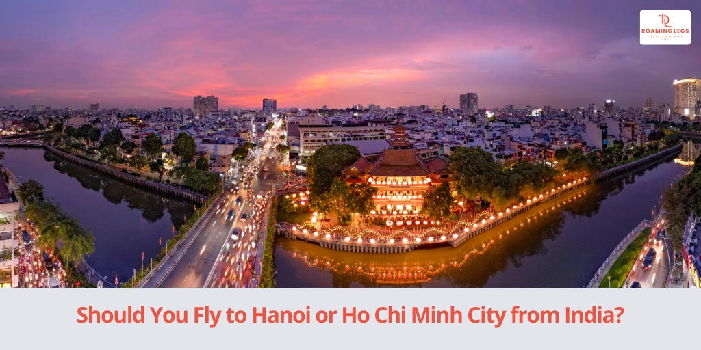 Best Airports to Fly into Vietnam from India