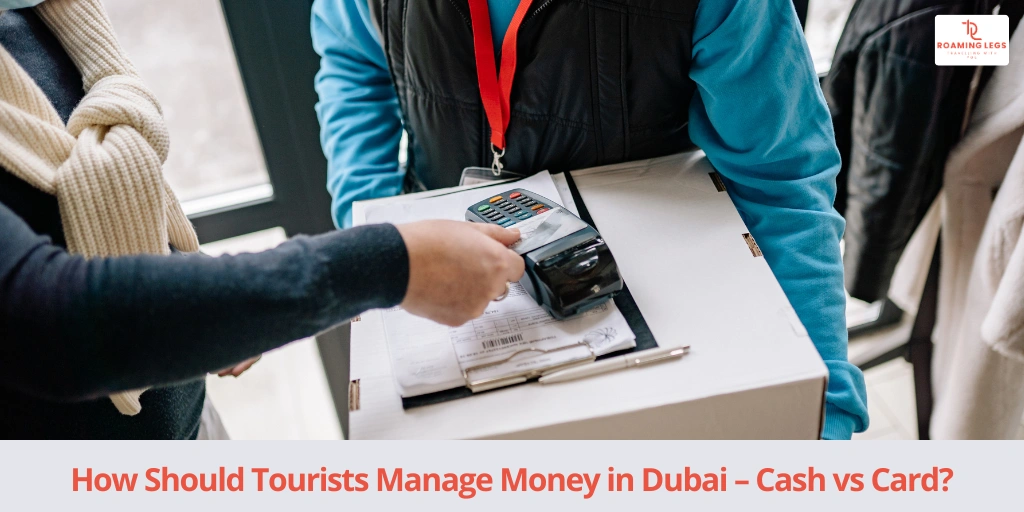 Where Credit and Debit Cards Work in Dubai​