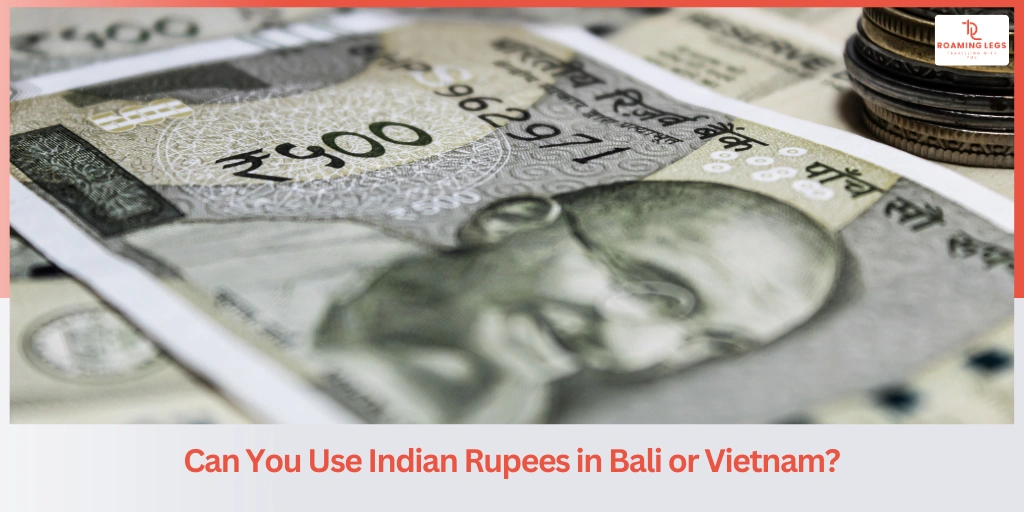 Best Ways to Convert Indian Rupees for International Travel​