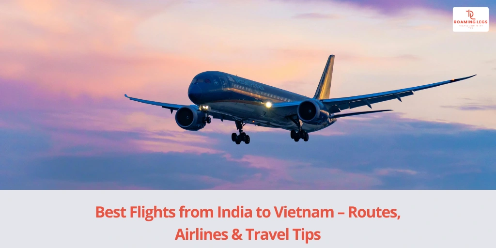 Final Tips for Booking Vietnam Flights​