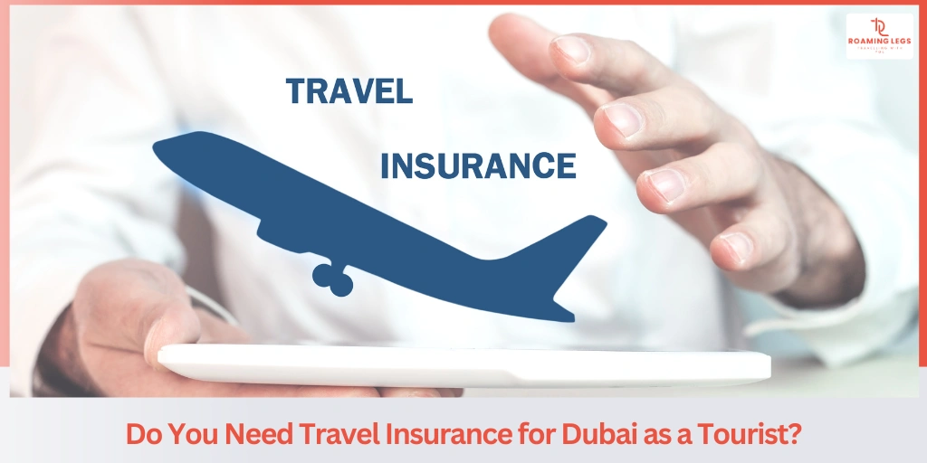 What Does Travel Insurance for Dubai Usually Cover?​