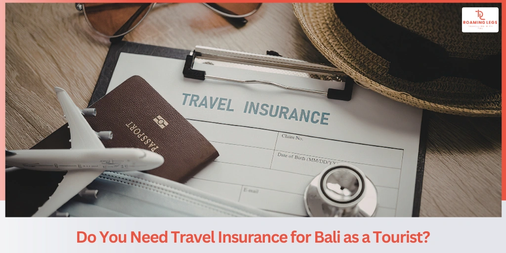Final Tips for Travel Insurance Before Visiting Bali​