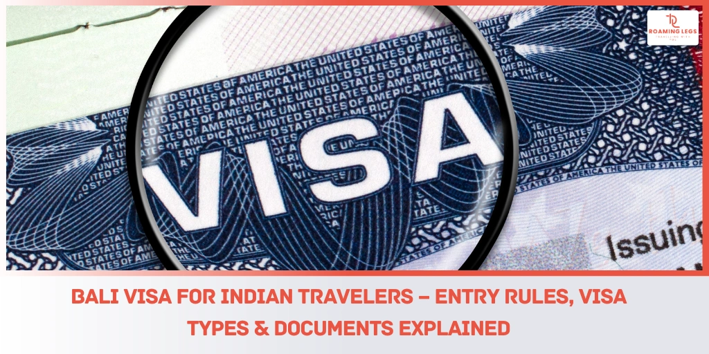 Bali Visa for Indians - Entry Rules and Process Guide