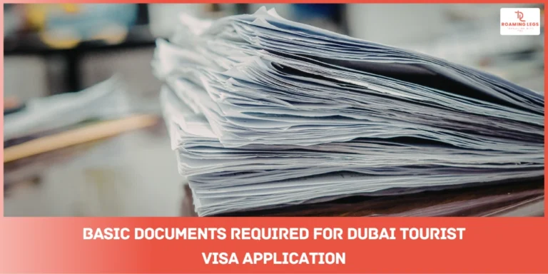 Dubai visa required documents