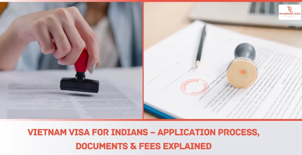 Vietnam visa for Indians - step by step guide