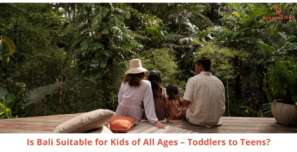 Bali Family Guide by Age