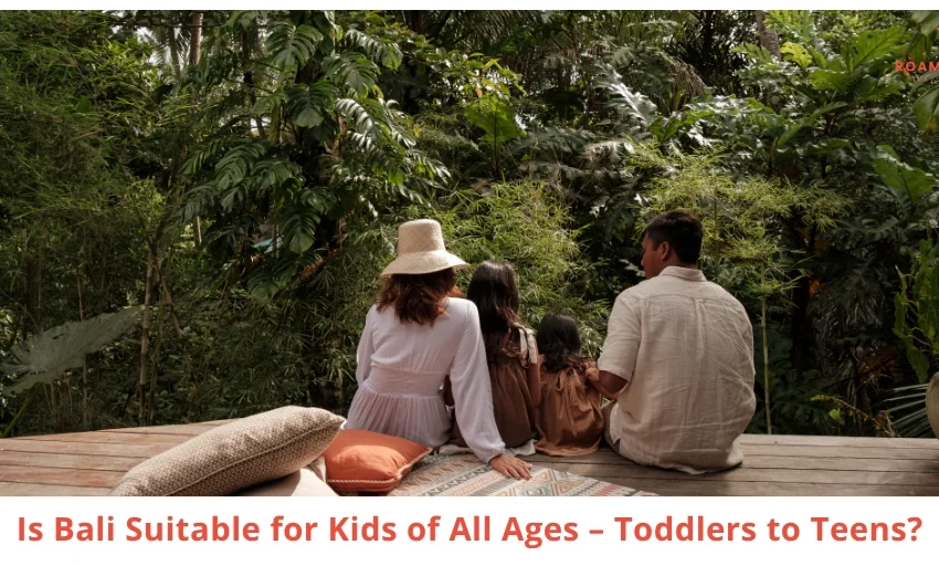 Bali Family Guide by Age