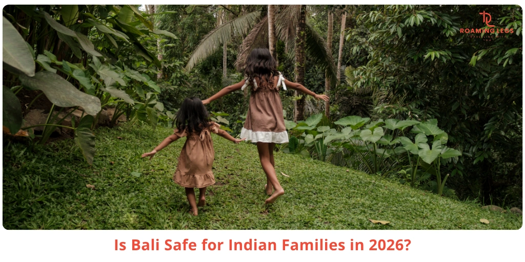 Bali Safety Guide for Indian Families 2026