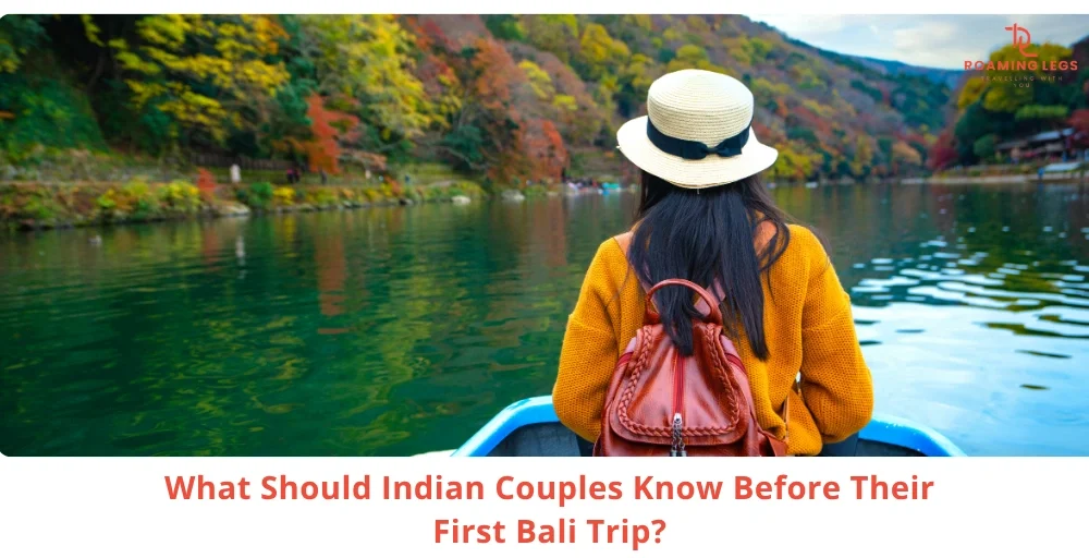 First Bali Trip for Couples from India: What to Know Before Booking 16 Bali Travel Guide for Indian Couples (First Trip Basics)