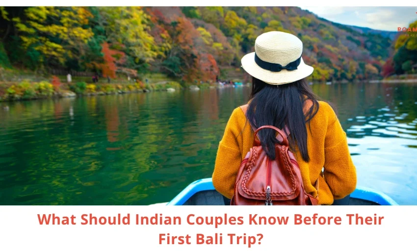 Bali Travel Guide for Indian Couples (First Trip Basics)