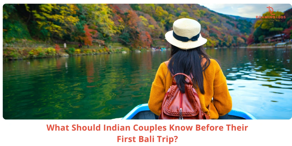 Bali Travel Guide for Indian Couples (First Trip Basics)