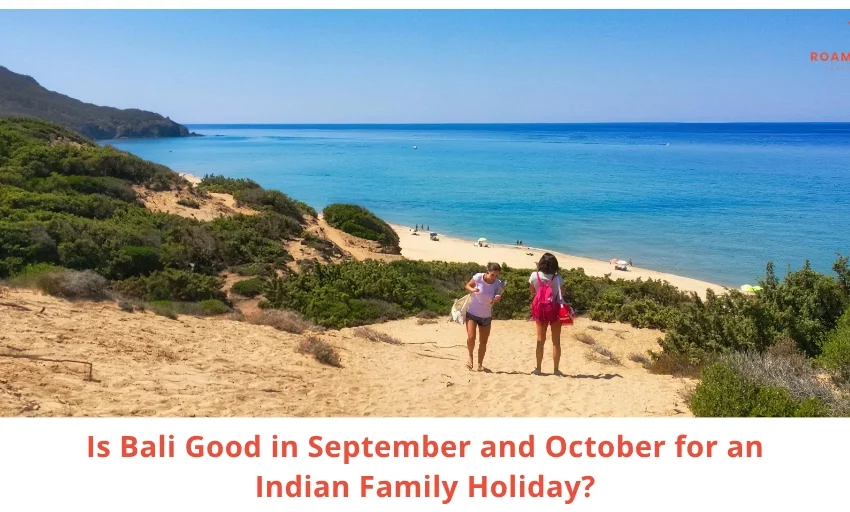 Bali in September & October for families