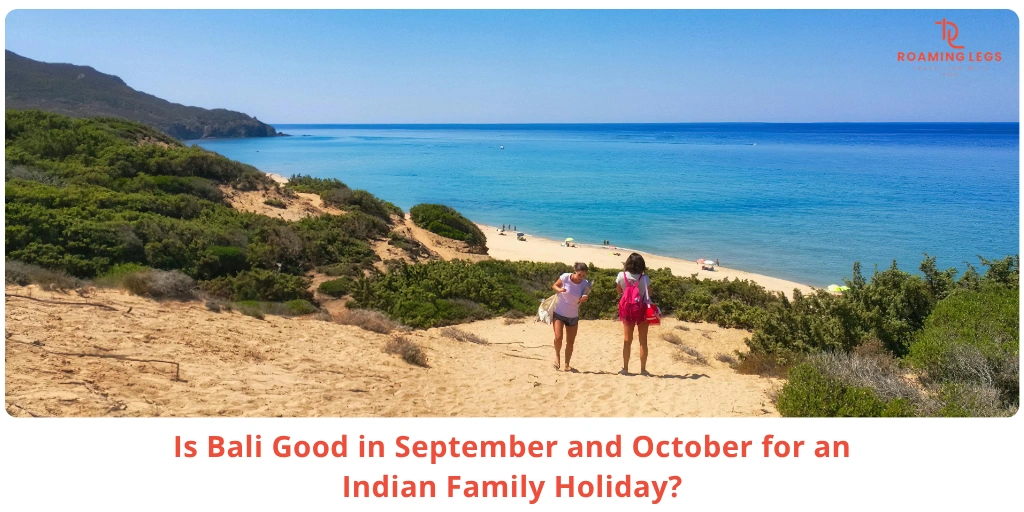 Bali in September & October for families
