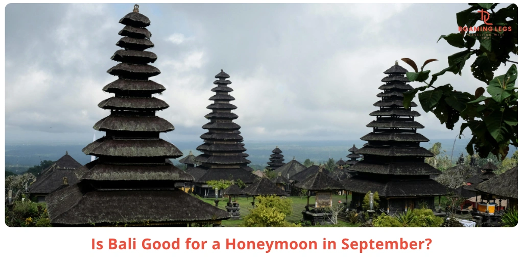 Bali in September for Honeymoon
