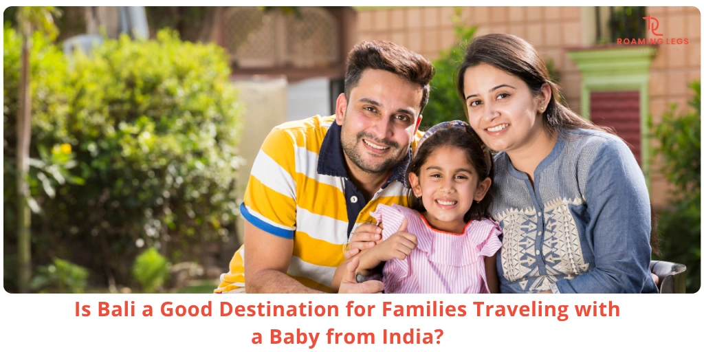 Bali tour with baby