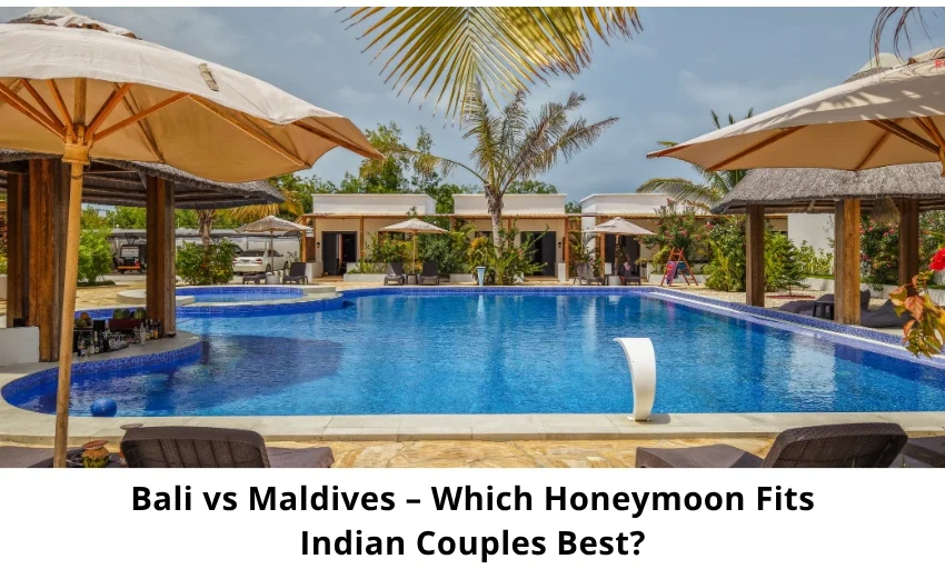 Bali vs Maldives for Honeymoon