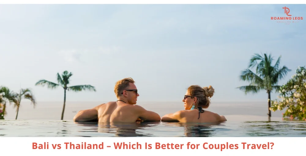 Bali vs Thailand for Couples from India: Beaches, Budget, Privacy, and Experiences 10 Bali vs Thailand for Couples