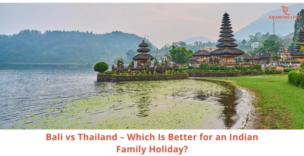 Best Family Holiday for Indian Families