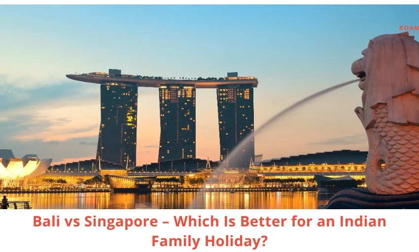 Best Family Holiday for Indian Families destinations