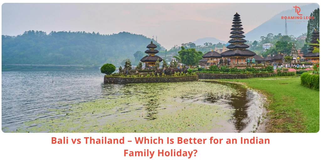 Best Family Holiday for Indian Families