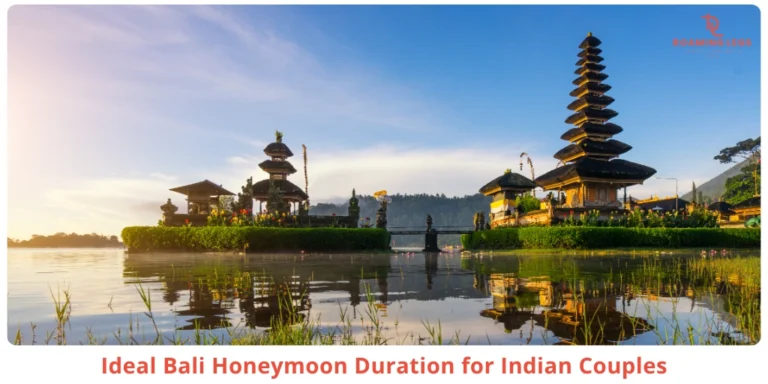 Best duration for balil honeymoon