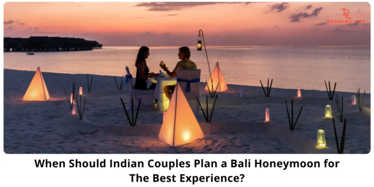 When Indian honeymooners should visit Blai
