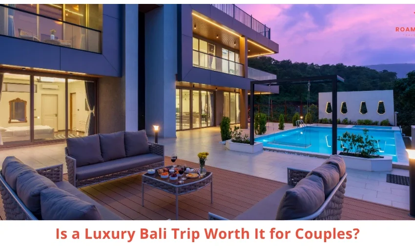 Luxury Bali Trip for Couples When Premium Travel in Bali Is Actually Worth It
