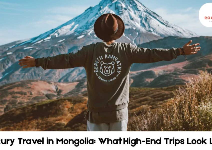 luxury traveler in mongolia