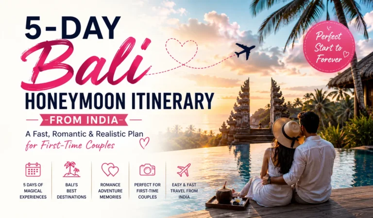 Is 5 Days Enough for a Bali Honeymoon from India