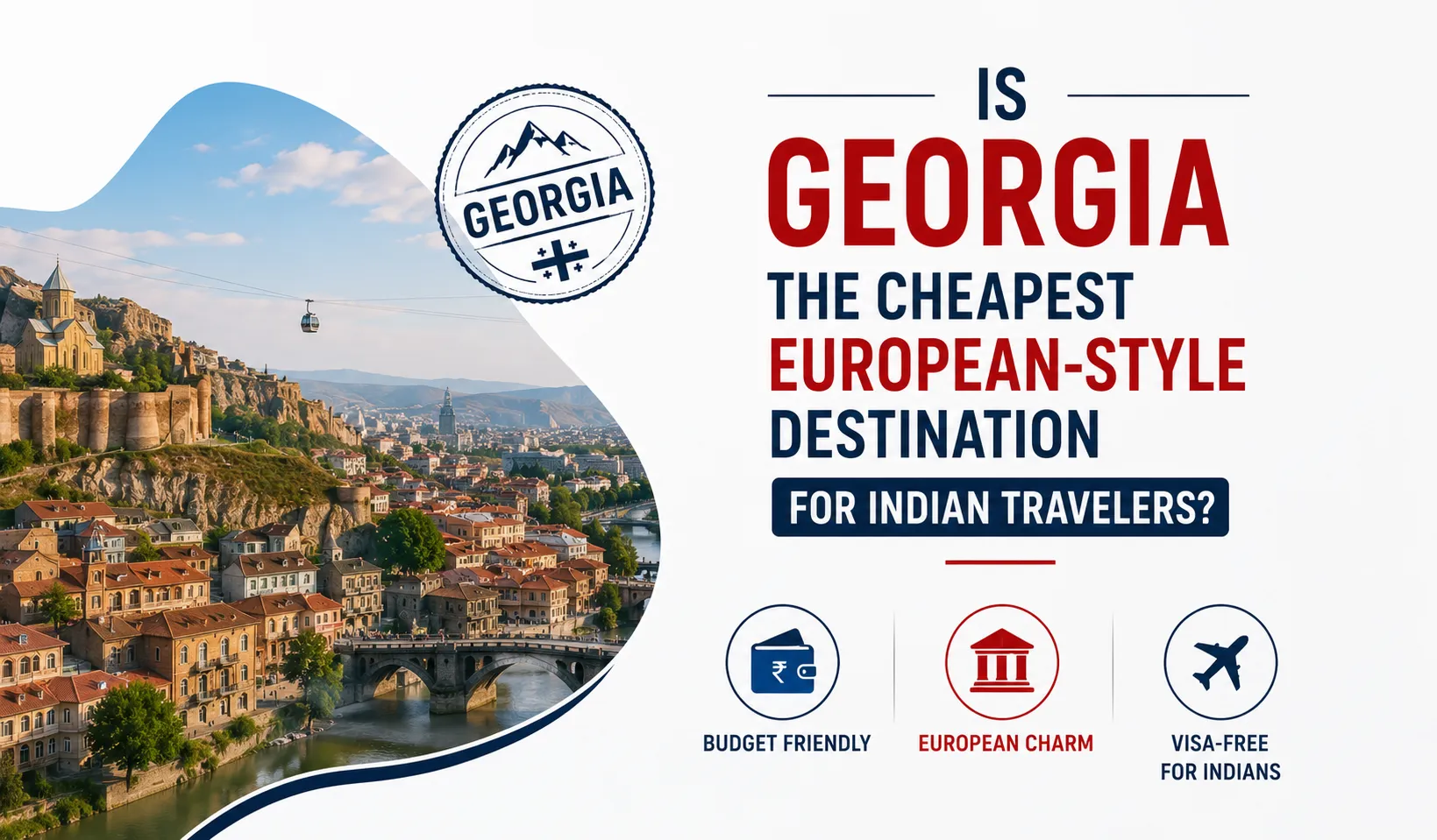 Is Georgia the Cheapest European-Style Destination