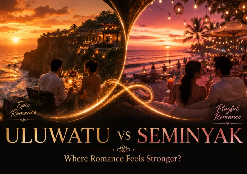 Uluwatu or Seminyak Where Romance Feels Stronger