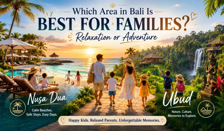 Where Should Families Stay in Bali for a familiy