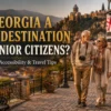 Is Georgia Suitable for Senior Citizens