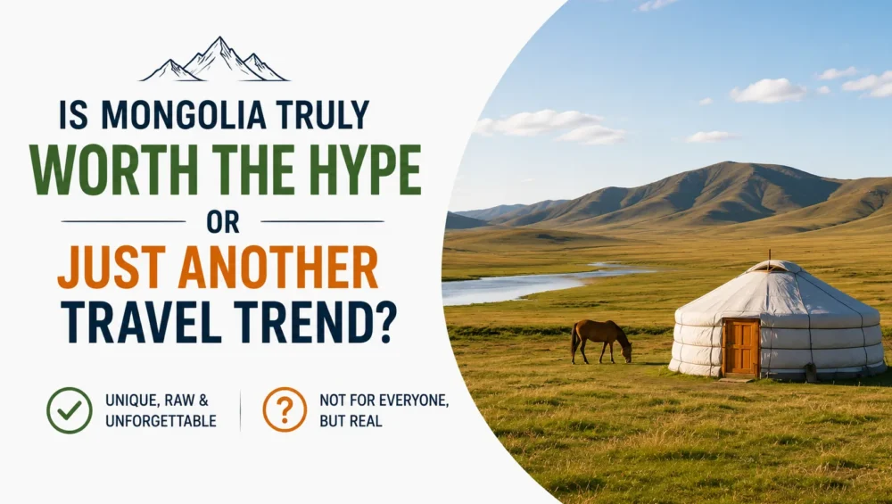 Is Mongolia Truly Worth the Hype or Just Another Travel Trend? 1 Is Mongolia a OnceinaLifetime Trip or an Overrated Trend
