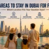 Where Should Families Stay in Dubai Best Areas Explained