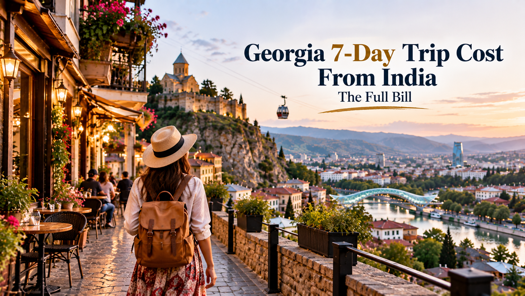 "Georgia 7-Day Trip Cost From India (2026): The Full Bill "