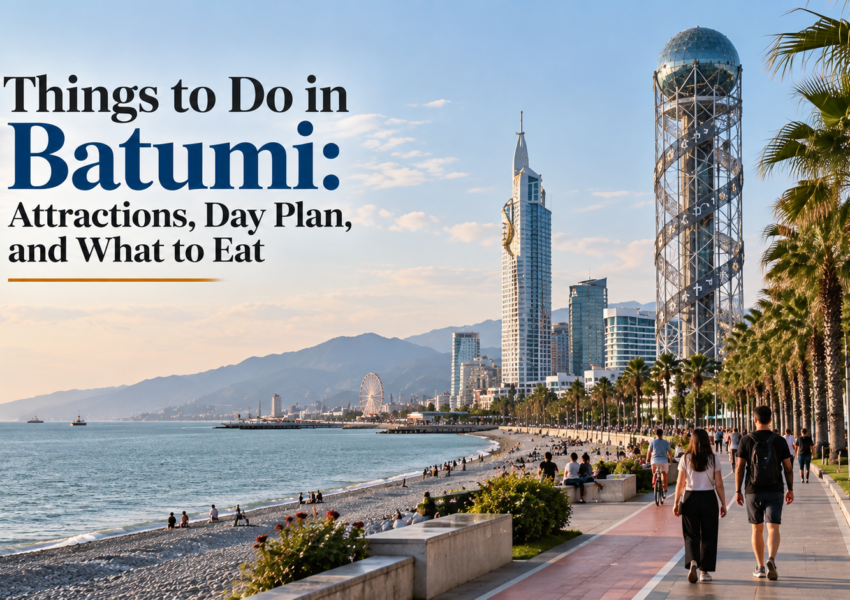 Things to Do in Batumi With Prices and Tips